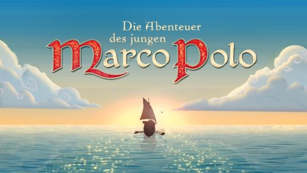 KiKA - Die Abenteuer des jungen Marco Polo